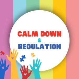 Calm Down & Regulation